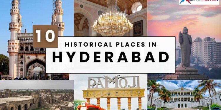 top 10 historical places in hyderabad