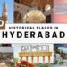 top 10 historical places in hyderabad